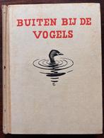Buiten bij de vogels.  Engelhard de Witt en Rein Stuurman., Ophalen of Verzenden, Gelezen, Vogels