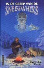 In de greep van de Sneeuwheks - Catherine Fisher  Geillustre, Verzenden, Gelezen, Catherine Fisher