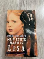 Boek ‘Mijn echte naam is Lisa’, Ophalen of Verzenden, Gelezen, David Alexander, Overige