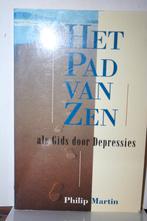 P. Martin - Het pad van zen als gids door depressies, Boeken, Filosofie, Gelezen, P. Martin, Ophalen of Verzenden, Praktische filosofie