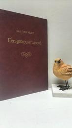 Vliet, Ds. J. van; Een getrouw woord, Ophalen of Verzenden, Gelezen, Christendom | Protestants