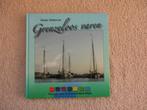 Grenzeloos varen , Vaargids voor de Eems en Dollard regio, Ophalen of Verzenden, Zo goed als nieuw, Motorboot of Zeilboot, Boek of Tijdschrift