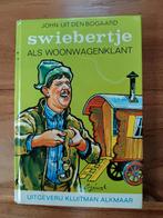 Swiebertje als Woonwagenklant - John Uit den Boogaard, Boeken, Kinderboeken | Jeugd | onder 10 jaar, Ophalen of Verzenden, Gelezen