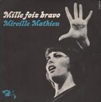 Chanson Single (1971) Mireille Mathieu - Mille fois Bravo, Cd's en Dvd's, Ophalen of Verzenden, 1960 tot 1980, Gebruikt, Overige formaten