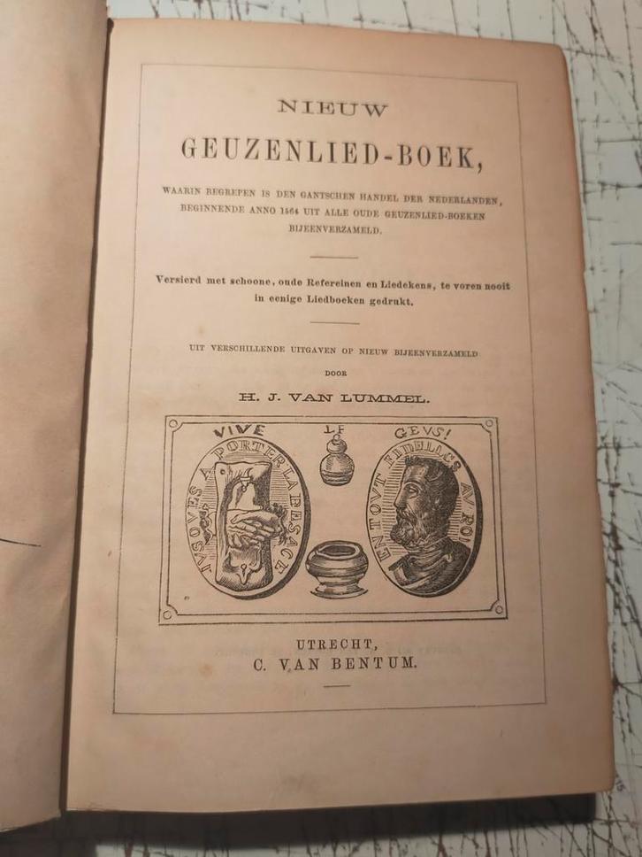 Nieuw Geuzenlied-Boek - H.J. van Lummel - 1874, Boeken, Geschiedenis | Vaderland, Nieuw, 19e eeuw, Ophalen of Verzenden