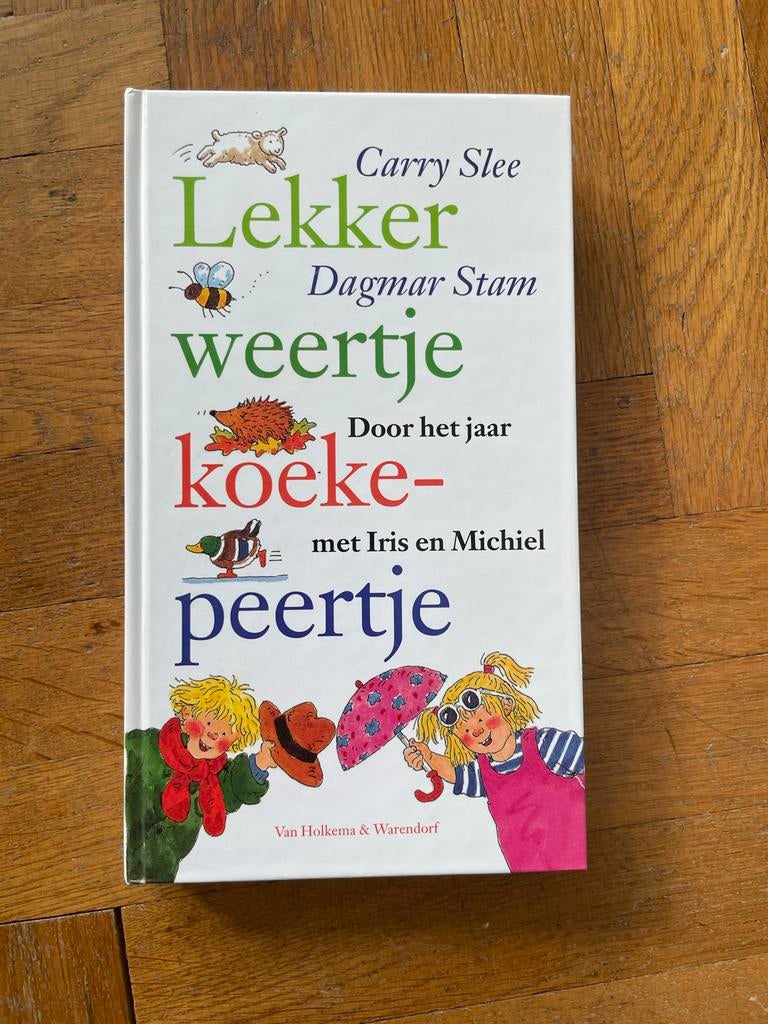 Lekker weertje koekepeertje - Carry Slee, Boeken, Ophalen of Verzenden, Zo goed als nieuw, Fictie algemeen