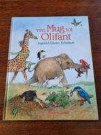 Dieter&Ingrid Schubert - Van mug tot olifant, Non-fictie, Ophalen of Verzenden, Zo goed als nieuw, Dieter&Ingrid Schubert; Ingrid Schubert