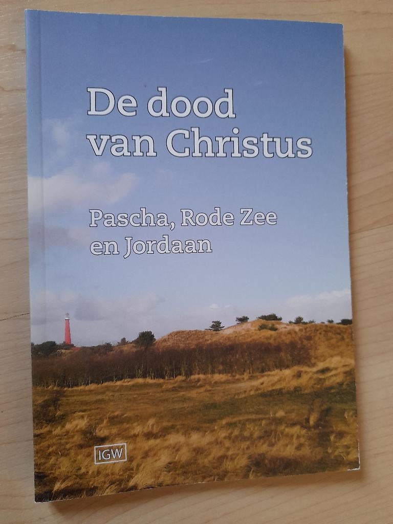 DE DOOD VAN CHRISTUS Pascha, Rode Zee en Jordaan, Ophalen of Verzenden, Gelezen