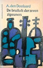 De bruiloft der zeven zigeuners, Ophalen of Verzenden, Zo goed als nieuw