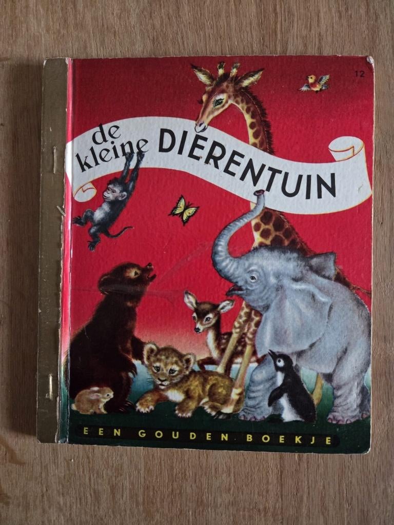 Gouden boekje nr. 12:De kleine dierentuin(1956)De Bezige Bij, Gelezen, Fictie algemeen, Jongen of Meisje, 4 jaar