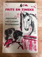 Frits en Tineke - Jeannette van Luipen-Bronwasser, Boeken, Kinderboeken | Jeugd | onder 10 jaar, Ophalen of Verzenden, Gelezen