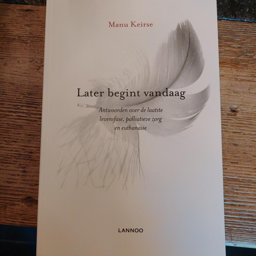 Manu Keirse- Later begint vandaag., Ophalen of Verzenden