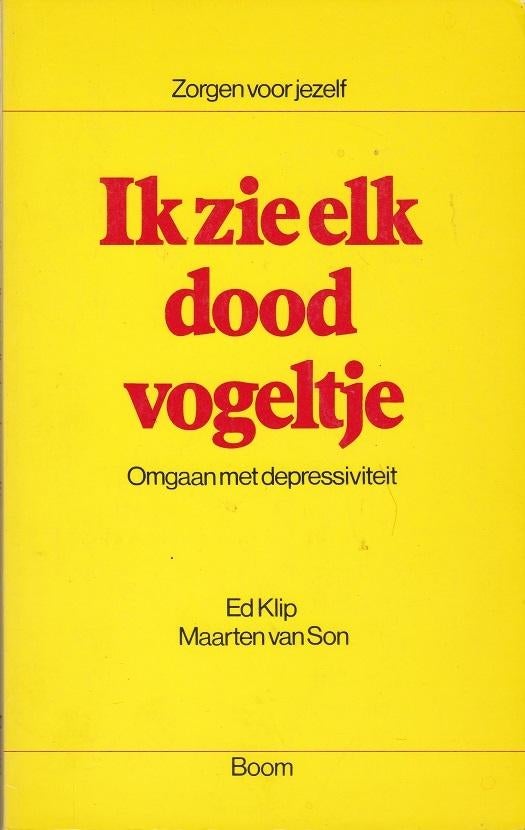 Ik zie elk dood vogeltje - Ed Klip, Gelezen, Klinische psychologie, Ophalen of Verzenden, Ed Klip