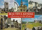Ansichtkaart	Kendal (Engeland)	Gateway to the Lakes	5-luik, Verzamelen, Verzenden, 1980 tot heden, Gelopen, Engeland