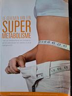 De Geheimen van een super metabolisme, Ophalen of Verzenden, Zo goed als nieuw, Dieet en Voeding