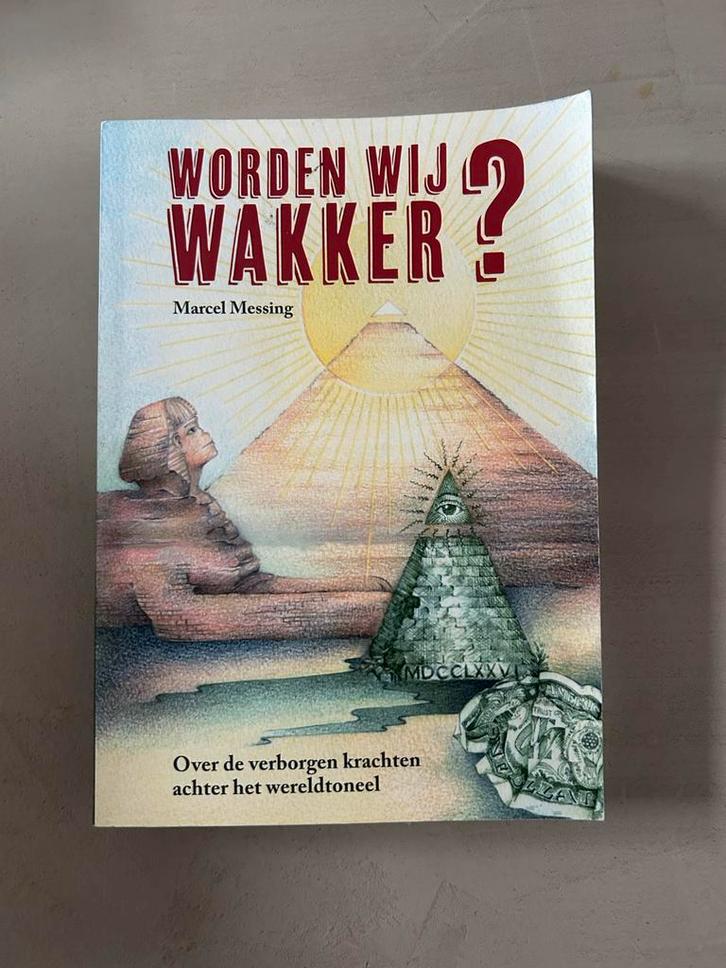 Worden Wij Wakker? - Marcel Messing, Boeken, Esoterie en Spiritualiteit, Zo goed als nieuw, Achtergrond en Informatie, Spiritualiteit algemeen
