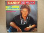 s0399 danny de munk - twee lege handen, Ophalen, Gebruikt, Overige genres, 7 inch