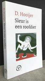 Hooijer, D. - Sleur is een roofdier (2008)  