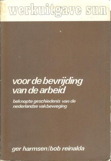 Ger Harmsen - Voor de bevrijding van de arbeid - Sun  beschikbaar voor biedingen