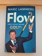 Flow - Marc Lammers: Van Goed naar Goud, Boeken, Ophalen of Verzenden