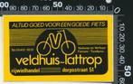 Sticker: Rijwielhandel Veldhuis - Lattrop, Overige typen, Ophalen of Verzenden, Zo goed als nieuw