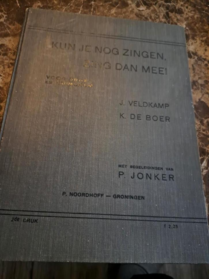 Kun je nog zingen, zing dan mee! Oud Liedboek, Antiek en Kunst, Antiek | Boeken en Bijbels, Ophalen of Verzenden