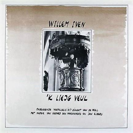 LP - Willem Iven - 'k Liejg Veul, Cd's en Dvd's, Vinyl | Nederlandstalig, Zo goed als nieuw, Streekmuziek, 12 inch, Ophalen of Verzenden