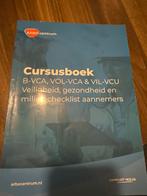 Cursusboek B-VCA, VOL-VCA & VIL-VCU, Boeken, Ophalen of Verzenden, Gelezen, Niet van toepassing