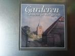 Garderen .....baken in het groen, Boeken, Ophalen of Verzenden, Zo goed als nieuw
