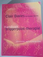 Handboek Triggerpoint-therapie - Clair Davies, Ophalen of Verzenden, Zo goed als nieuw, Gezondheid en Conditie, Clair Davies