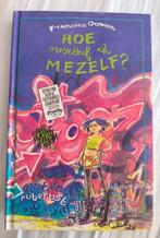 Francine Oomen - Hoe overleef ik mezelf?, Ophalen of Verzenden, Zo goed als nieuw, Francine Oomen