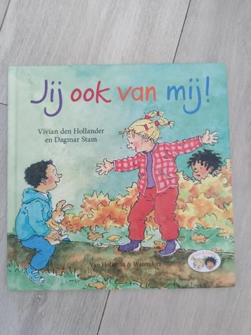 Vivian den Hollander & Dagmar Stam - Jij ook van mij! beschikbaar voor biedingen