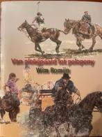 Van ploegpaard tot polopony van Wim Romijn, Boeken, Dieren en Huisdieren, Verzenden, Zo goed als nieuw, Overige diersoorten