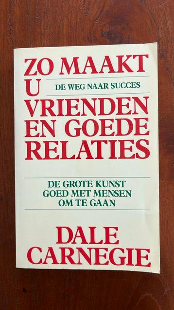 D. Carnegie - Zo maakt u vrienden en goede relaties beschikbaar voor biedingen