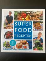 Superfood Recepten - Jesse van der Velde & Annemieke de Kroo, Voorgerechten en Soepen, Nieuw, Ophalen of Verzenden, Gezond koken
