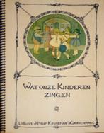 Wat onze kinderen zingen. Een bloemlezing kinderliedjes, Boeken, Muziek, Gelezen, Algemeen, Ophalen of Verzenden