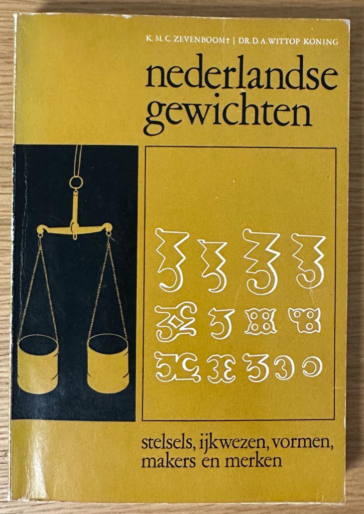 Nederlandse gewichten stelsels, ijkwezen, vormen, makers etc, Boeken, Overige Boeken, Gelezen, Ophalen of Verzenden