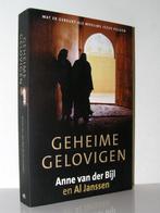 Anne van der Bijl - Geheime gelovigen, Boeken, Ophalen of Verzenden, Zo goed als nieuw, Christendom | Protestants