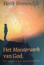 Henk Binnendijk - Het Meesterwerk van God, Ophalen of Verzenden, Zo goed als nieuw, Henk Binnendijk