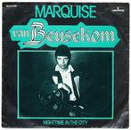 Van Beusekom - Marquise / Nighttime in the city, Gebruikt, 7 inch, Single, Ophalen of Verzenden