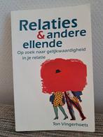 RELATIES & ANDERE ELLENDE - Ton Vingerhoets, Boeken, Ophalen of Verzenden