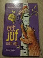Corien Oranje - Eet juf niet op! Juf Fiep, Ophalen of Verzenden, Zo goed als nieuw, Corien Oranje
