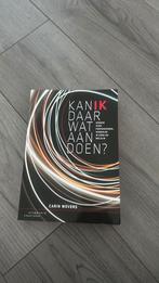 Carin Wevers - Kan ik daar wat aan doen?, Sociale wetenschap, Ophalen of Verzenden, Zo goed als nieuw, Carin Wevers