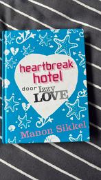 Manon Sikkel - Heartbreak hotel door IzzyLove, Ophalen of Verzenden, Zo goed als nieuw, Manon Sikkel
