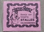 Oud Bewijs Van Toegang CIRCUS RENZ., Ophalen of Verzenden, Gebruikt