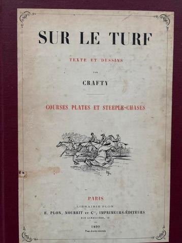 Sur le Turf, Texte et Dessins Crafty Paris1898 beschikbaar voor biedingen