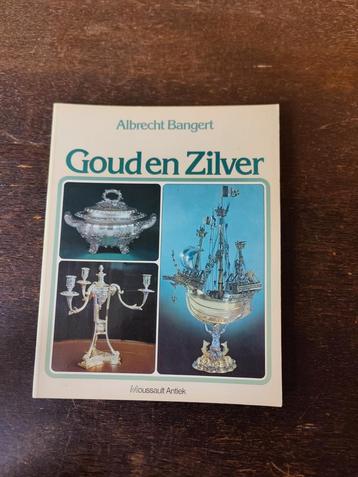 Goud en Zilver – Albrecht Bangert | Moussault Antiek '81 beschikbaar voor biedingen