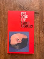 Het gore lef - Sarah Arnolds, Boeken, Ophalen of Verzenden, Zo goed als nieuw, Nederland