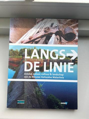 Langs de Linie - Nieuwe Hollandse Waterlinie beschikbaar voor biedingen