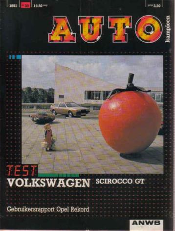 Autokampioen 33 1981 : Opel Rekord E - VW Scirocco GT  beschikbaar voor biedingen